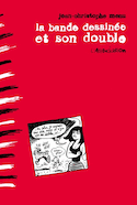 Bande dessinée et son double (La)